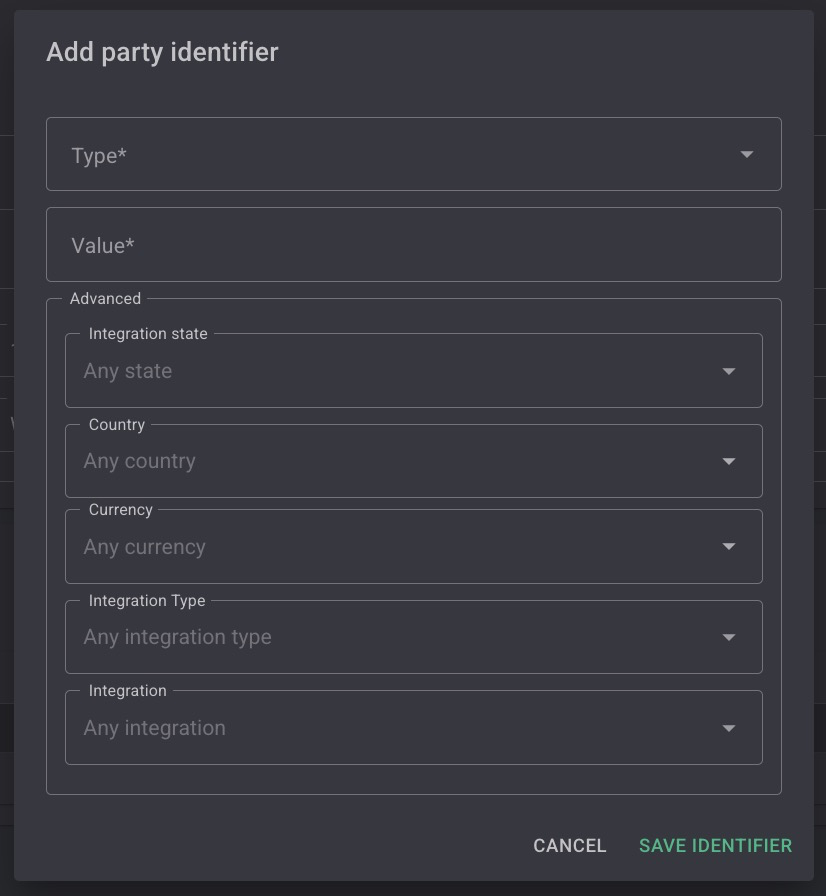 The Add party identifier window with Type and Value fields and an Advanced section for Integration state, Country, Currency, Integration Type and Integration