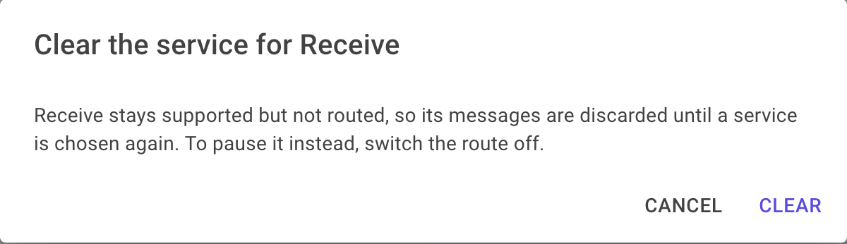 A confirmation dialog warning that clearing the service will leave the message type not routed